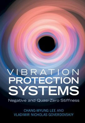 Vibration Protection Systems: Negative and Quasi-Zero Stiffness