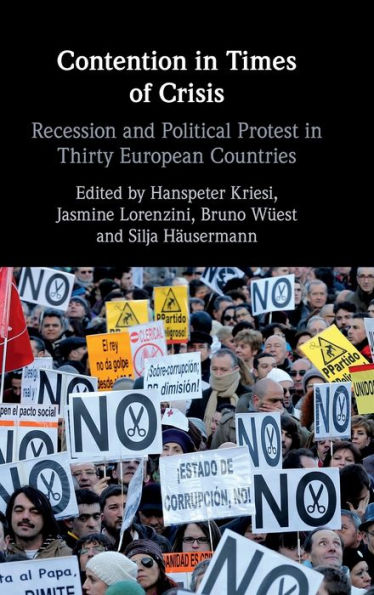 Contention Times of Crisis: Recession and Political Protest Thirty European Countries