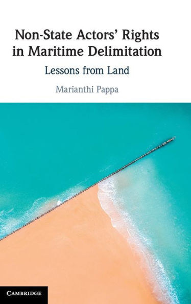 Non-State Actors' Rights Maritime Delimitation: Lessons from Land