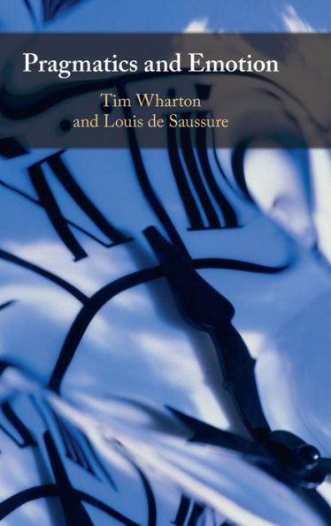Pragmatics and Emotion