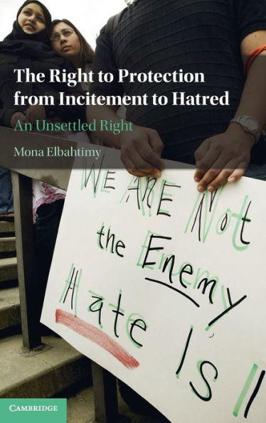 The Right to Protection from Incitement to Hatred: An Unsettled Right