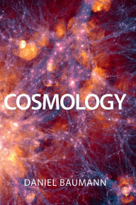 Title: Cosmology, Author: Daniel Baumann