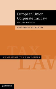 Title: European Union Corporate Tax Law, Author: Christiana H. J. I. Panayi