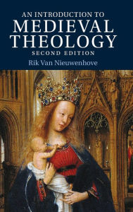 Title: Introduction to Medieval Theology, Author: Rik Van Nieuwenhove