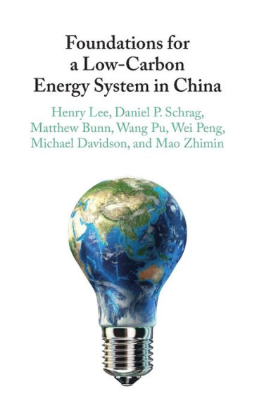 Foundations for a Low-Carbon Energy System China