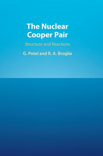 The Nuclear Cooper Pair: Structure and Reactions