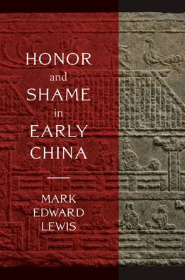 Honor and Shame Early China