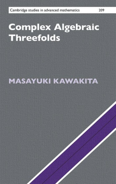 Complex Algebraic Threefolds