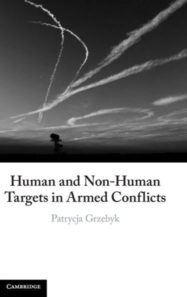 Human and Non-Human Targets Armed Conflicts