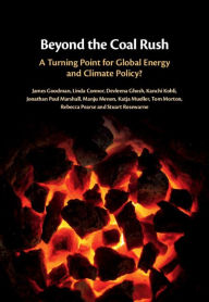 Title: Beyond the Coal Rush: A Turning Point for Global Energy and Climate Policy?, Author: James Goodman