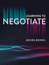 Title: Learning to Negotiate, Author: Georg Berkel