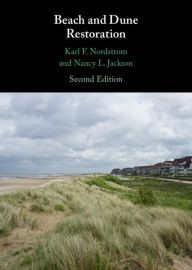 Title: Beach and Dune Restoration, Author: Karl F. Nordstrom