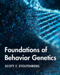 Title: Foundations of Behavior Genetics, Author: Scott F. Stoltenberg