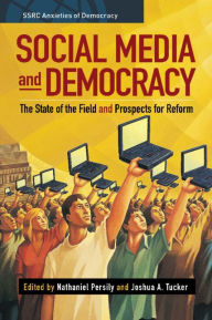 Title: Social Media and Democracy, Author: Nathaniel Persily