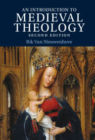 Title: Introduction to Medieval Theology, Author: Rik Van Nieuwenhove