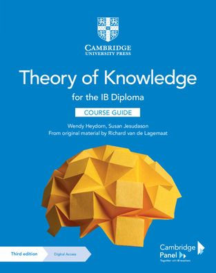 Theory of Knowledge for the IB Diploma Course Guide with Digital Access (2 Years)