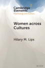 Women across Cultures: Common Issues, Varied Experiences