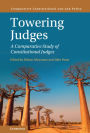 Towering Judges: A Comparative Study of Constitutional Judges