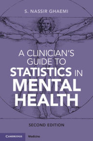 Title: A Clinician's Guide to Statistics in Mental Health, Author: S. Nassir Ghaemi