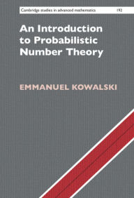 Title: An Introduction to Probabilistic Number Theory, Author: Emmanuel Kowalski