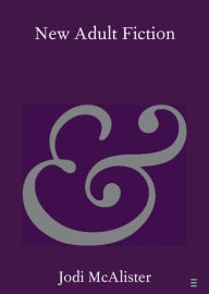 Title: New Adult Fiction, Author: Jodi McAlister