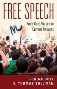 Title: Free Speech: From Core Values to Current Debates, Author: Len Niehoff