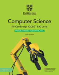Title: Cambridge IGCSET and O Level Computer Science Programming Book for Java with Digital Access (2 Years), Author: Dave Duddell