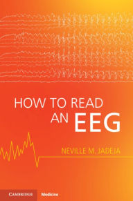 Title: How to Read an EEG, Author: Neville M. Jadeja