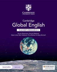 Title: Cambridge Global English Teacher's Resource 8 with Digital Access: for Cambridge Primary and Lower Secondary English as a Second Language, Author: Annie Altamirano