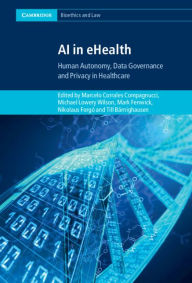 Title: AI in eHealth: Human Autonomy, Data Governance and Privacy in Healthcare, Author: Marcelo Corrales Compagnucci