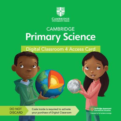 Cambridge Primary Science Digital Classroom 4 Access Card (1 Year Site Licence)