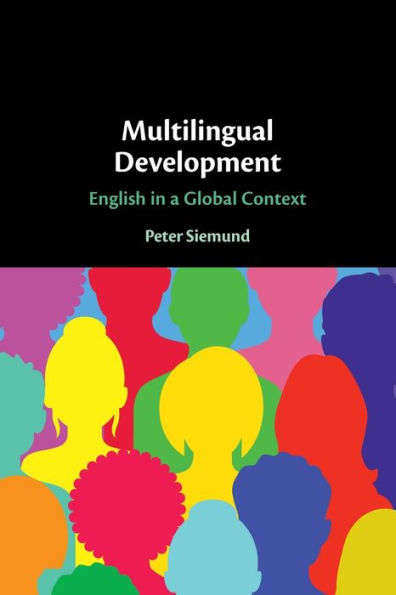 Multilingual Development: English in a Global Context