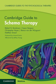Book audios downloads free Cambridge Guide to Schema Therapy  9781108927475 by Robert N. Brockman, Susan Simpson, Christopher Hayes, Remco van der Wijngaart, Matthew Smout (English literature)