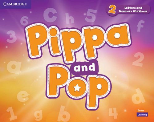 Pippa and Pop Level 2 Letters and Numbers Workbook British English