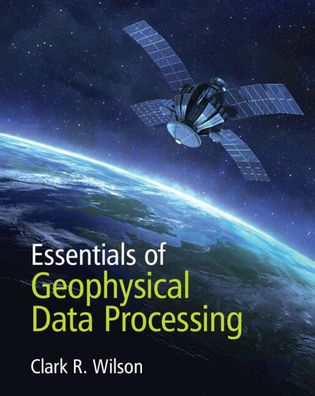 Essentials of Geophysical Data Processing