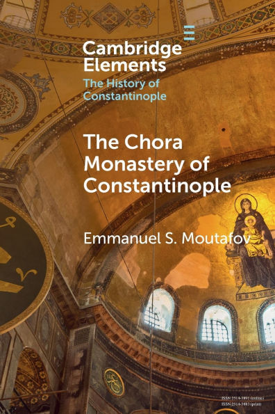 The Chora Monastery of Constantinople