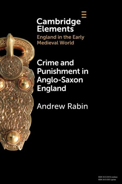 Crime and Punishment Anglo-Saxon England