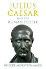 Julius Caesar and the Roman People