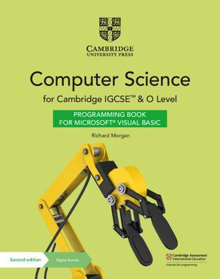 Cambridge IGCSET and O Level Computer Science Programming Book for Microsoft® Visual Basic with Digital Access (2 Years)