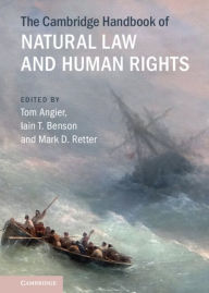 Title: The Cambridge Handbook of Natural Law and Human Rights, Author: Tom Angier