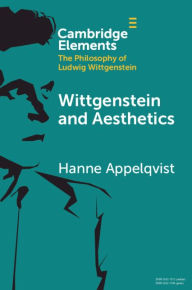 Title: Wittgenstein and Aesthetics, Author: Hanne Appelqvist