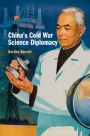 China's Cold War Science Diplomacy