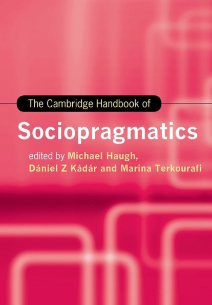 The Cambridge Handbook of Sociopragmatics