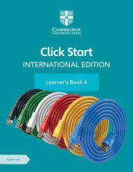 Title: Click Start International Edition Learner's Book 4 with Digital Access (1 Year), Author: Cambridge University Press