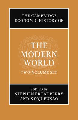 The Cambridge Economic History of the Modern World 2 Volume Hardback Set