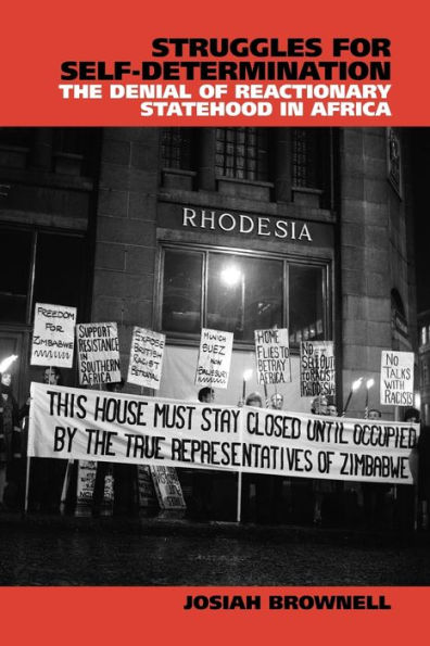 Struggles for Self-Determination: The Denial of Reactionary Statehood Africa