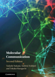 Title: Molecular Communication, Author: Tadashi Nakano