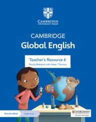 Title: Cambridge Global English Teacher's Resource 6 with Digital Access: for Cambridge Primary and Lower Secondary English as a Second Language, Author: Nicola Mabbott