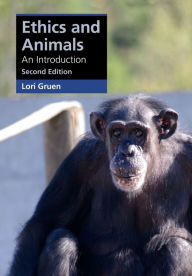 Title: Ethics and Animals: An Introduction, Author: Lori Gruen