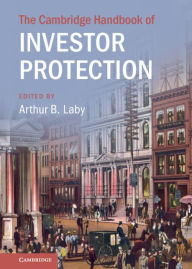 Title: The Cambridge Handbook of Investor Protection, Author: Arthur B. Laby